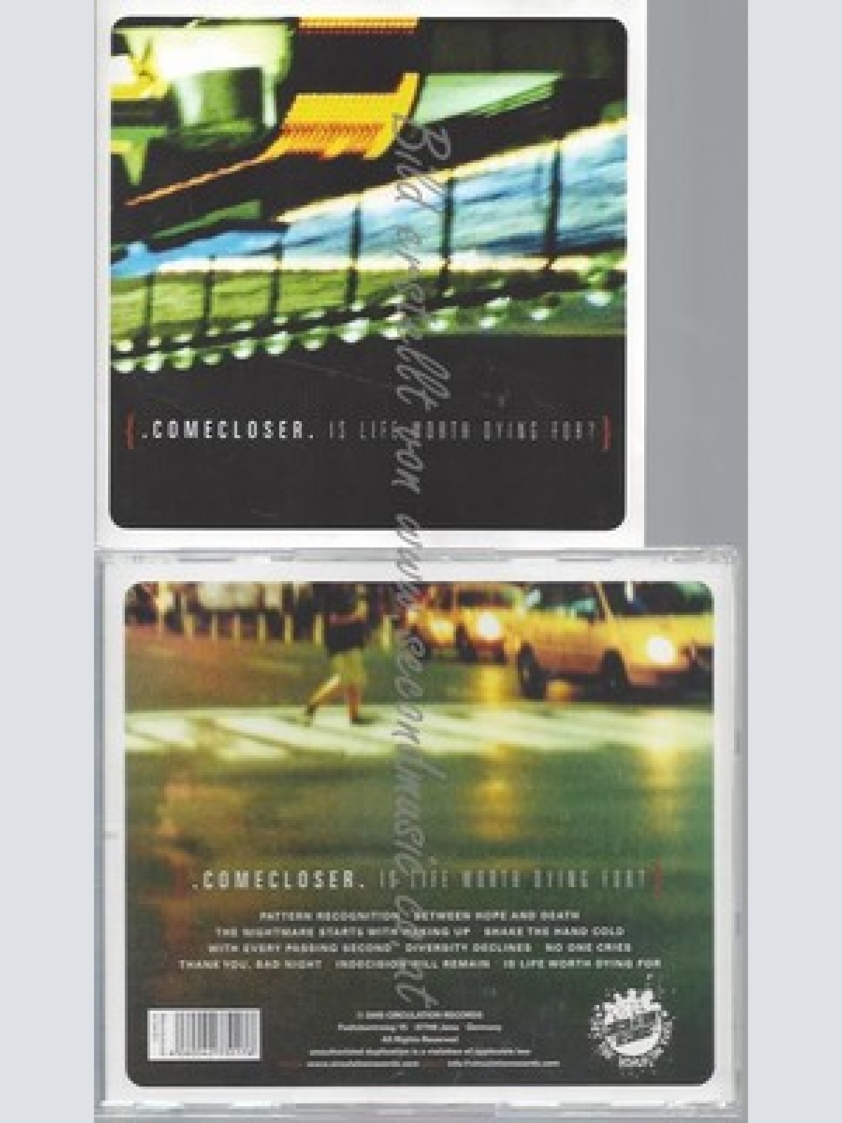 CD--COME CLOSER--IS LIFE WORTH DYING FOR