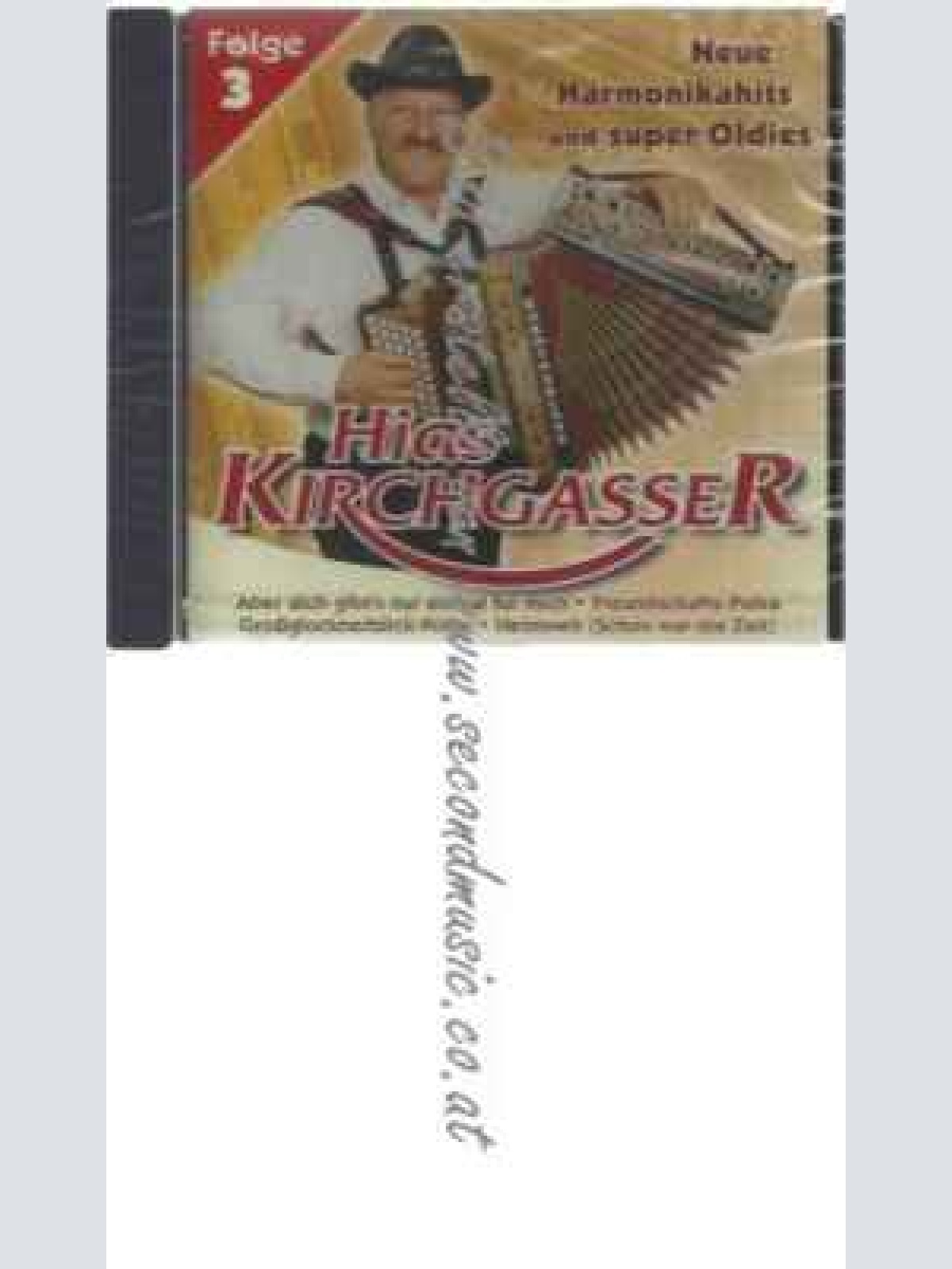 CD--Hias Kirchgasser | --Neue Harmonikahits U.Super Oldies Folge 3