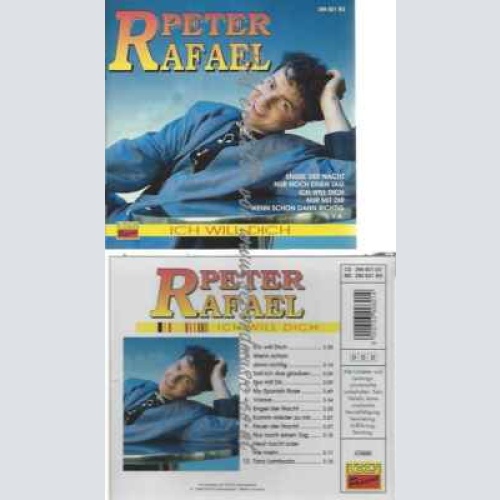 CD--Peter Rafael | --Ich Will Dich