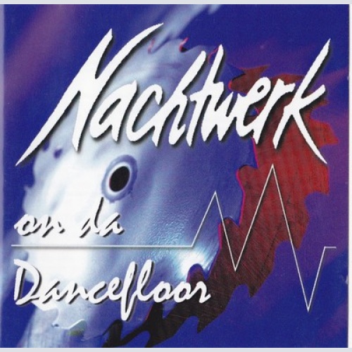 CD, Comp Various - Nachtwerk - On Da Dancefloor 1