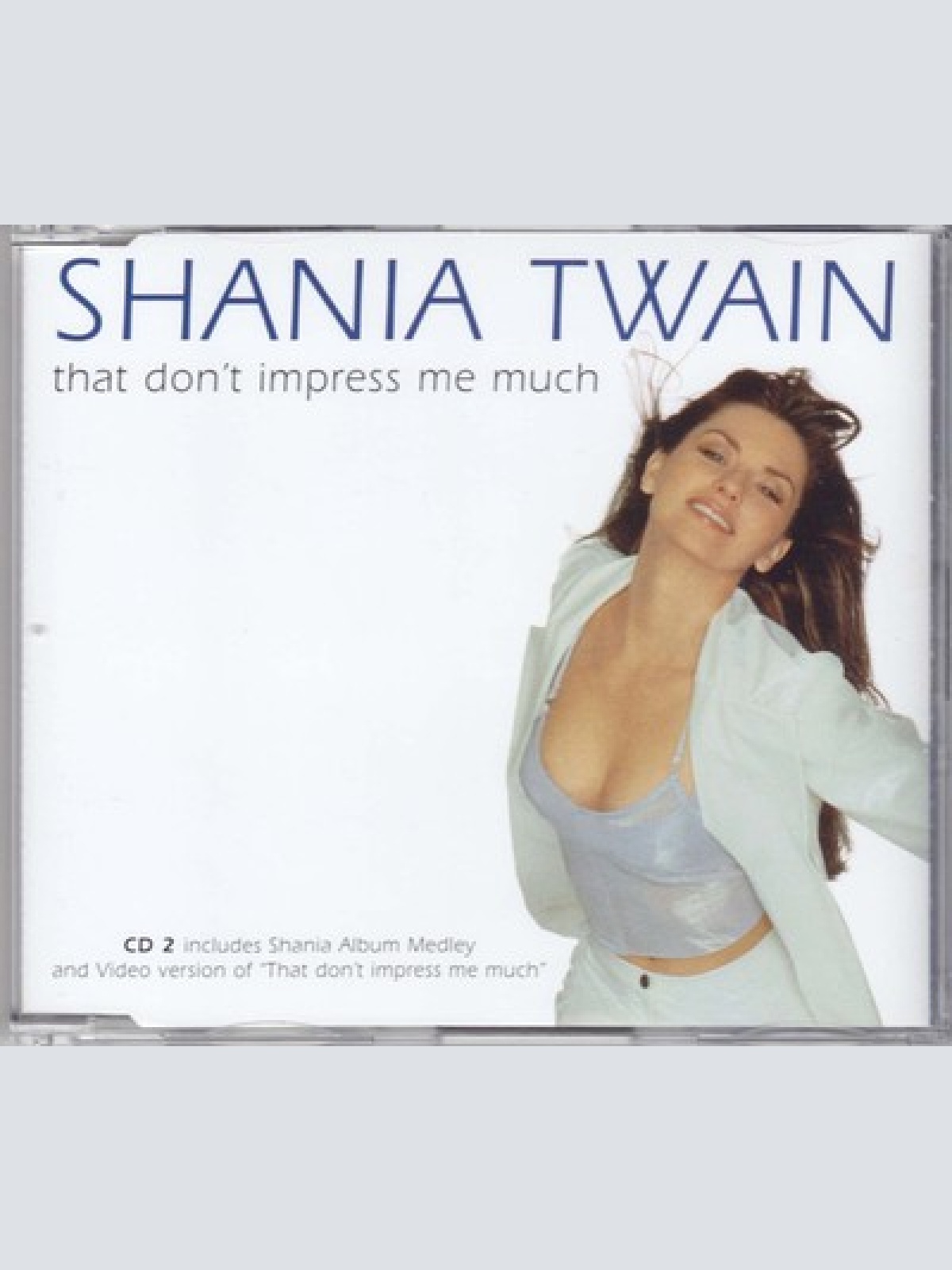 CD, Single, Enh, CD2 Shania Twain - That Don't Impress Me Much