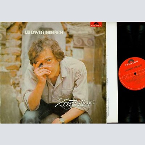 LP--LUDWIG HIRSCH-- ZARTBITTER