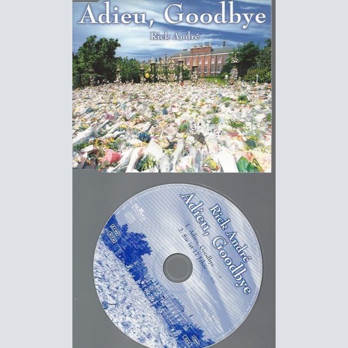 CD   Adieu-Goodbye Andre,Rick