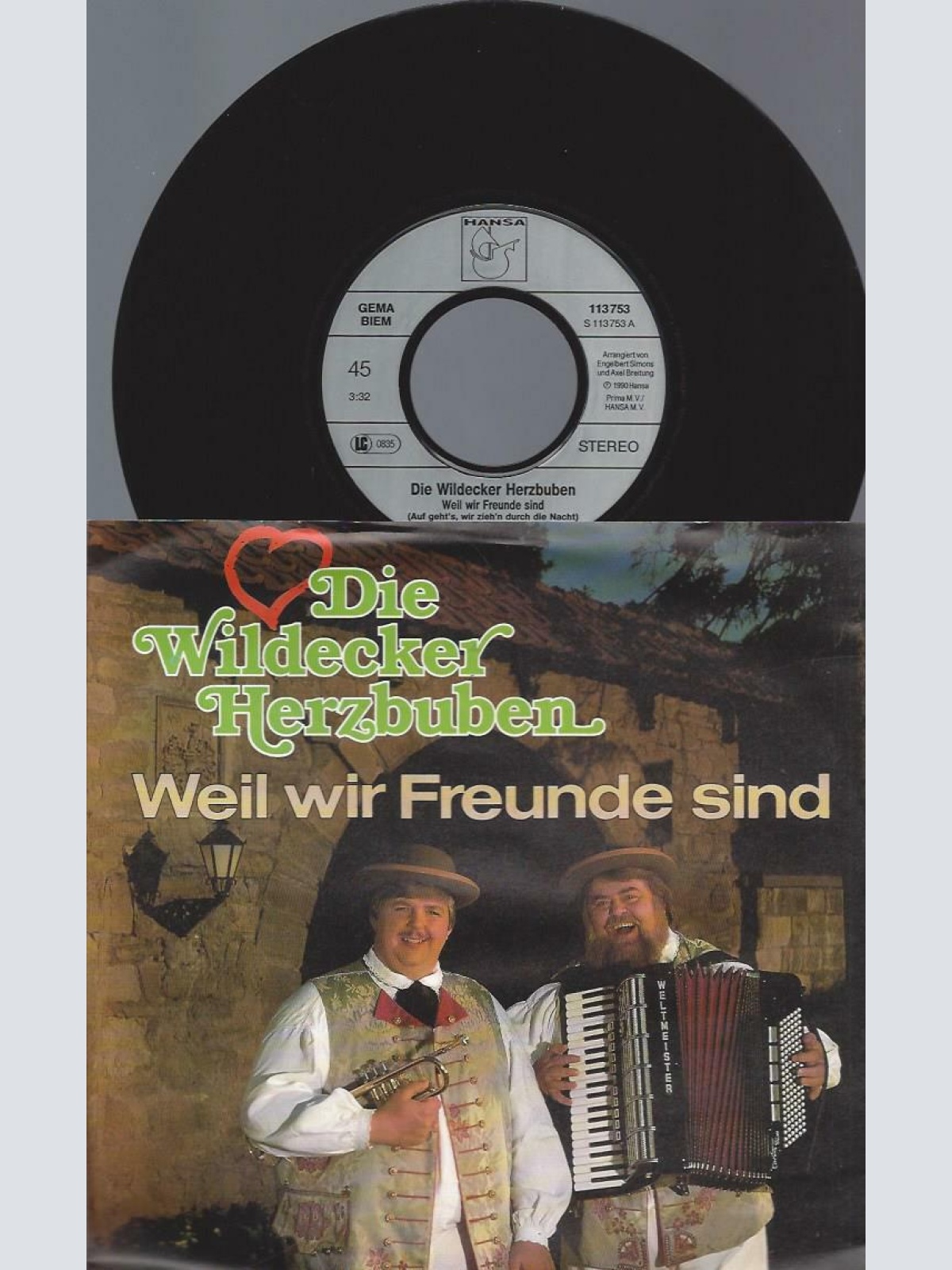 7"Die Wildecker Herzbuben – Weil Wir Freunde Sind