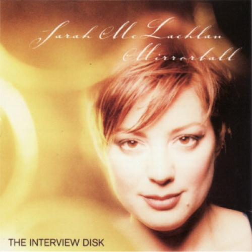 CD, Promo Sarah McLachlan - Mirrorball (The Interview Disk)