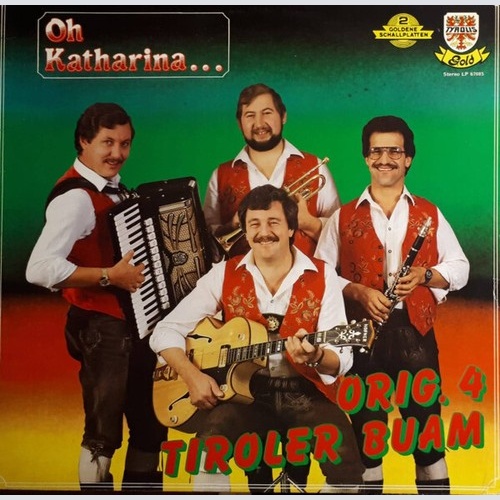 LP Original 4 Tiroler Buam - Oh Katharina...