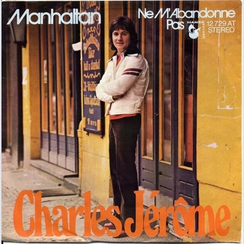 7", Single Charles Jérôme* - Manhattan