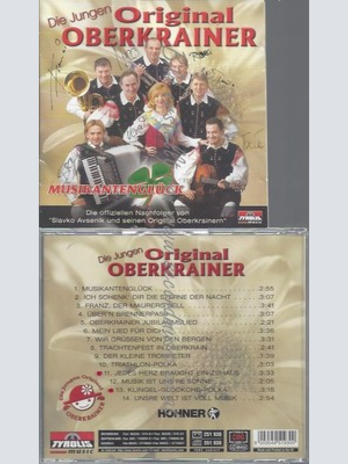 CD--DIE JUNGEN ORIGINAL OBERKRAINER--MUSIKANTENGLÜCK--MIT AUTOGRAMMEN