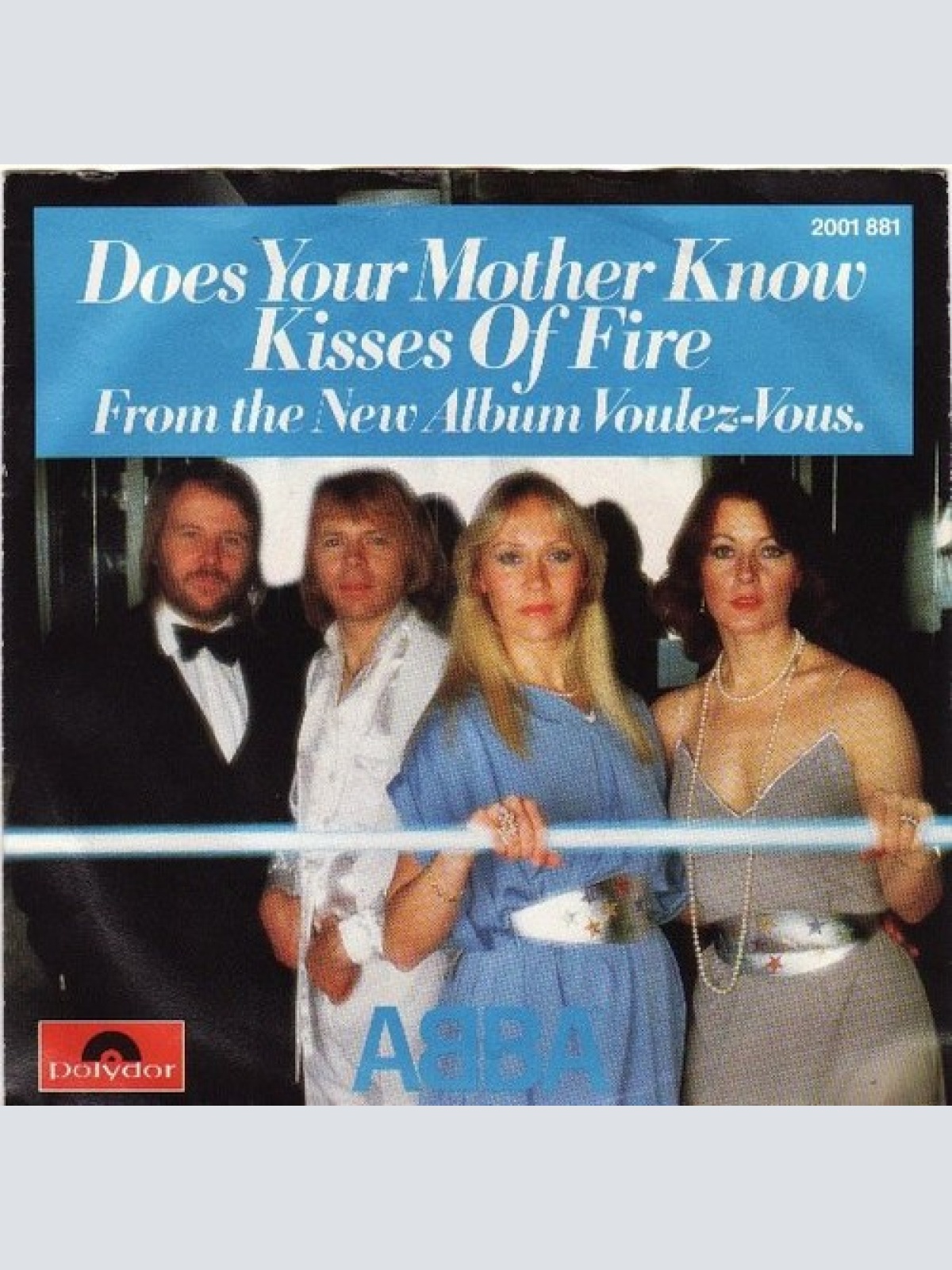 7", Single ABBA - Does Your Mother Know / Kisses Of Fire