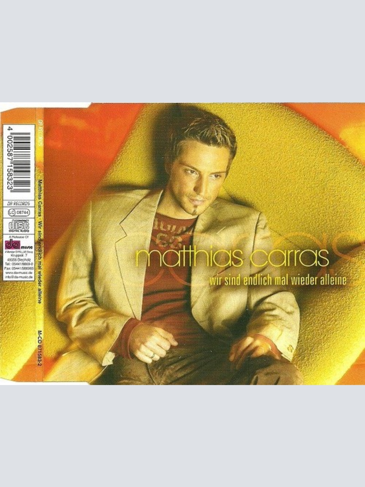 CD, Maxi Matthias Carras - Wir Sind Endlich Mal Wieder Alleine