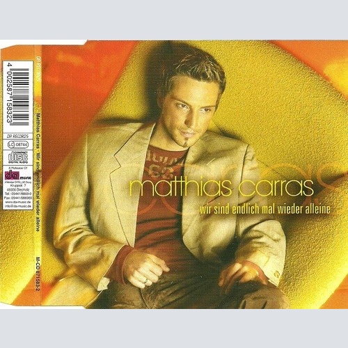CD, Maxi Matthias Carras - Wir Sind Endlich Mal Wieder Alleine