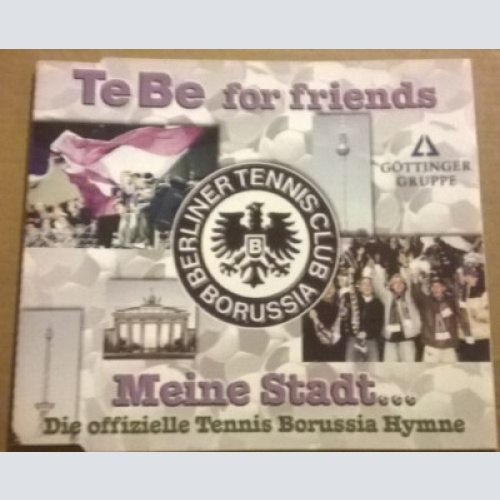 CD, Maxi Te Be For Friends - Meine Stadt... (Die Offizielle Tennis Borussia H...