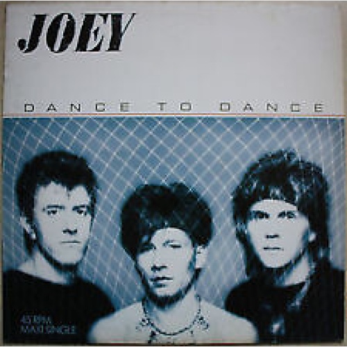 7", Single Joey (17) - Dance To Dance