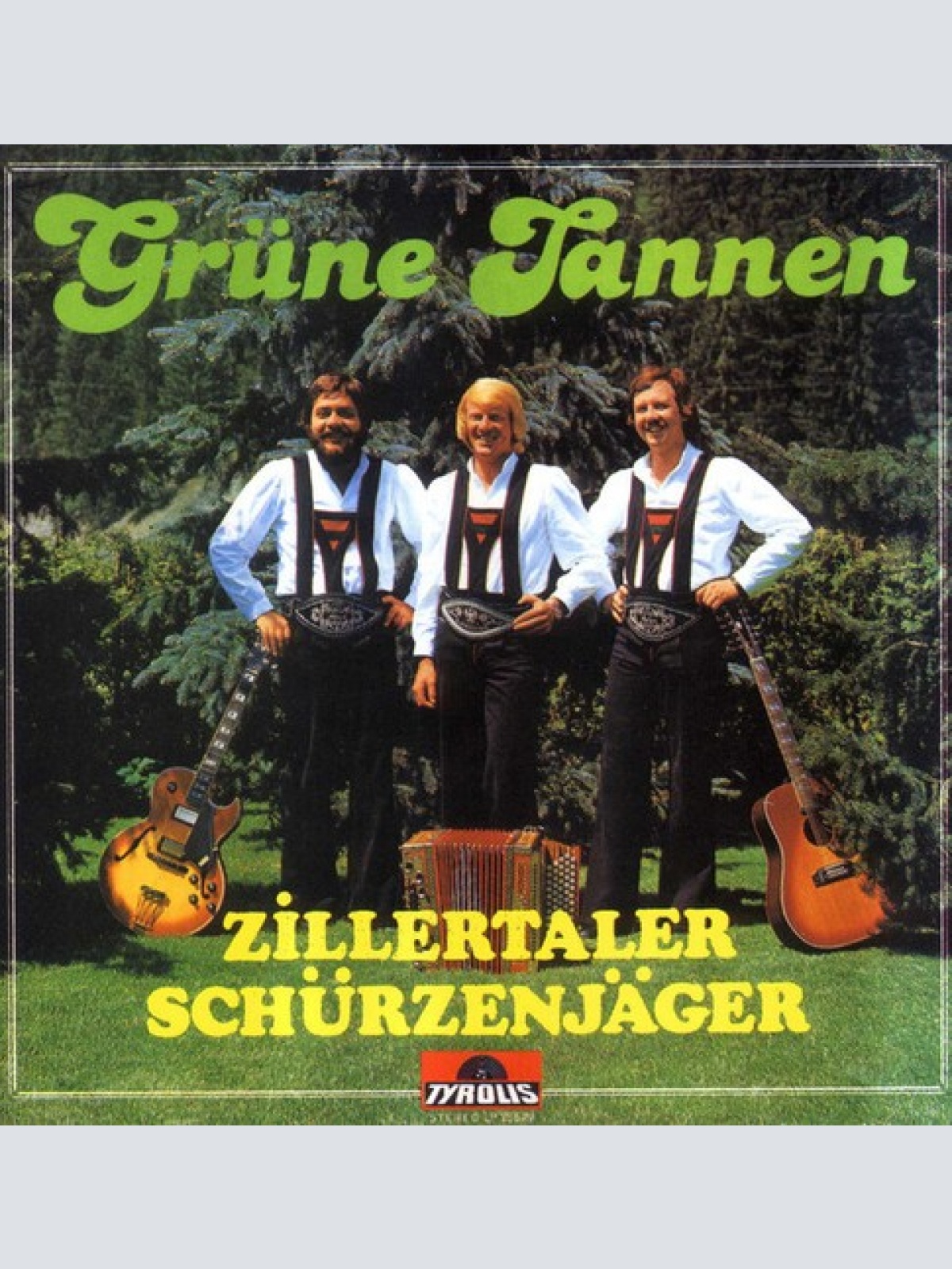 LP, Album Zillertaler Schürzenjäger - Grüne Tannen
