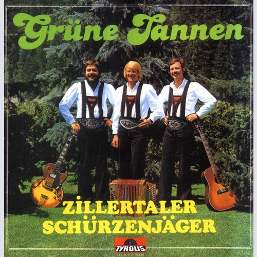 LP, Album Zillertaler Schürzenjäger - Grüne Tannen
