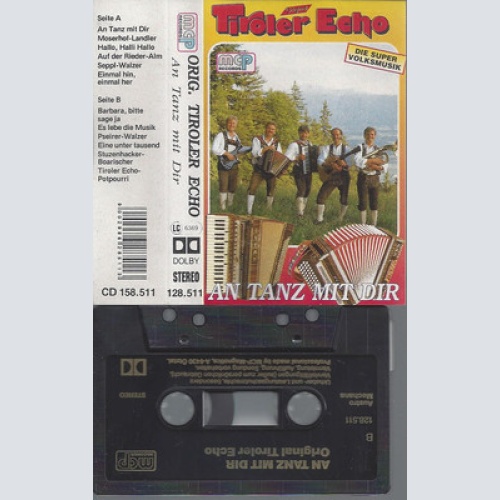 MC--ORIGINAL TIROLER ECHO--AN TANZ MIT DIR