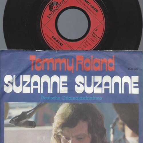 7" Tommy Roland – Suzanne Suzanne