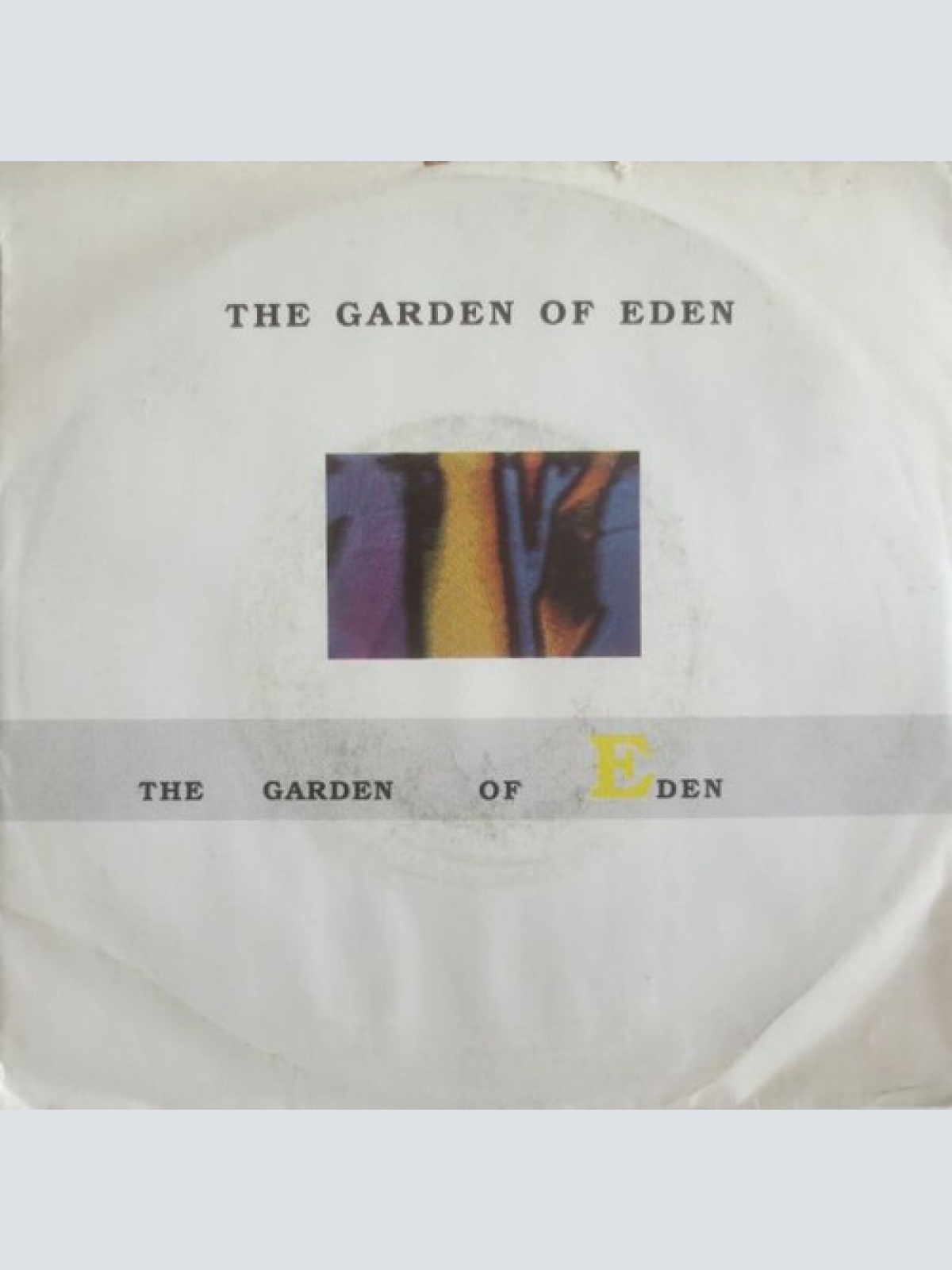 7", Single The Garden Of Eden - The Garden Of Eden