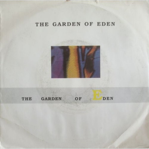 7", Single The Garden Of Eden - The Garden Of Eden
