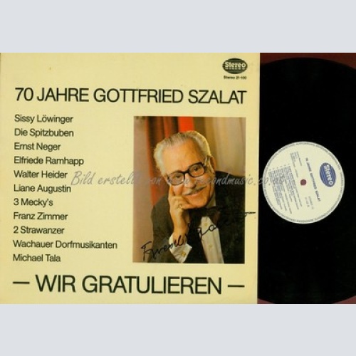 LP--70 JAHRE GOTTFRIED SZALAT--WIR GRATULIEREN