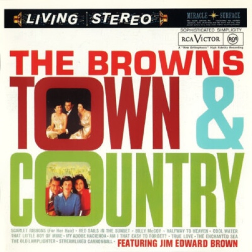 CD, Album, RE The Browns (3) Featuring Jim Edward Brown* - Town & Country