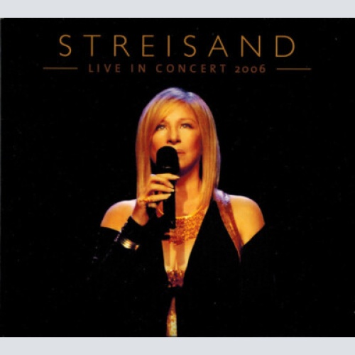 2xCD, Album Streisand* - Live In Concert 2006