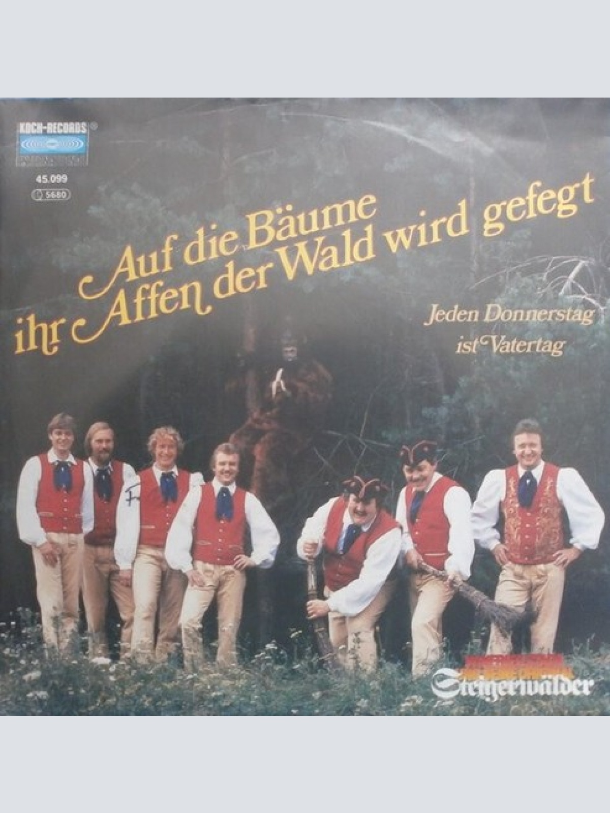 7", Single Winfried Stark Und Seine Original Steigerwälder - Auf Die Bäume Ih...