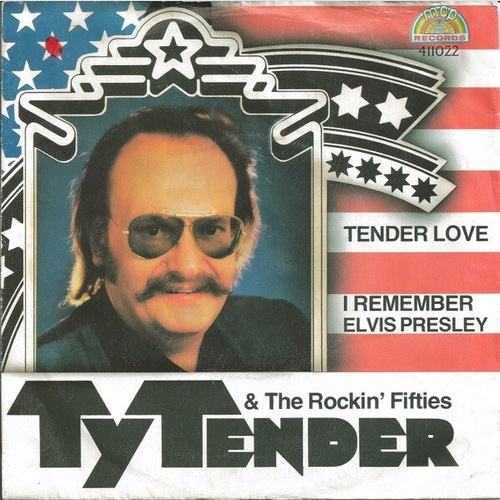7" Ty Tender, The Rockin' Fifties - I Remember Elvis