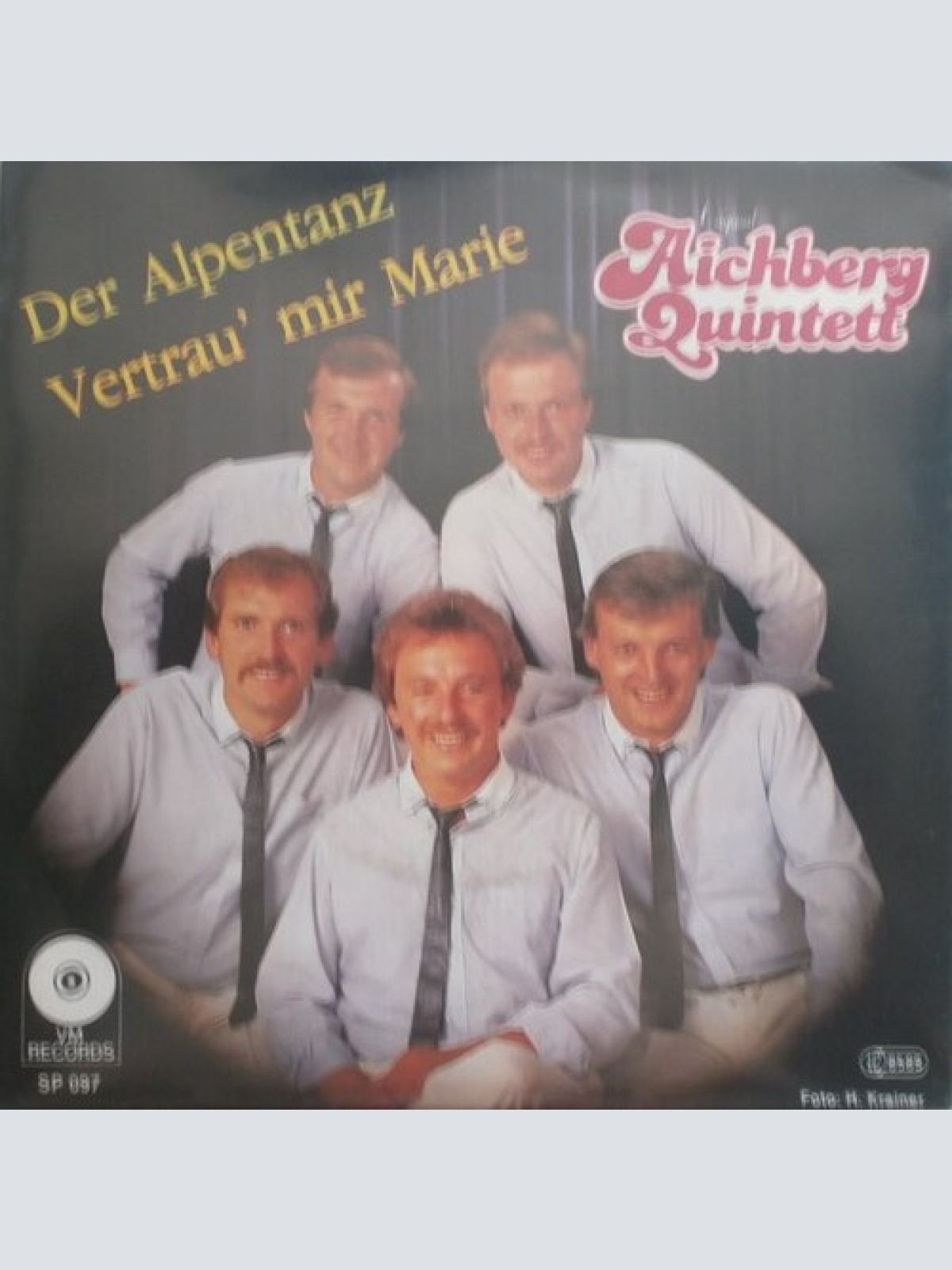 7", Single Aichberg Quintett* - Vertrau' Mir Marie