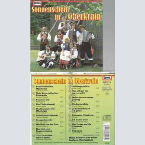 CD--MILAN PETROVIC UND   LUSTIGEN OBERKRAINER--SONNENSCHEIN IN OBERKRAIN