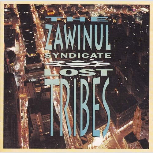CD, Album The Zawinul Syndicate - Lost Tribes