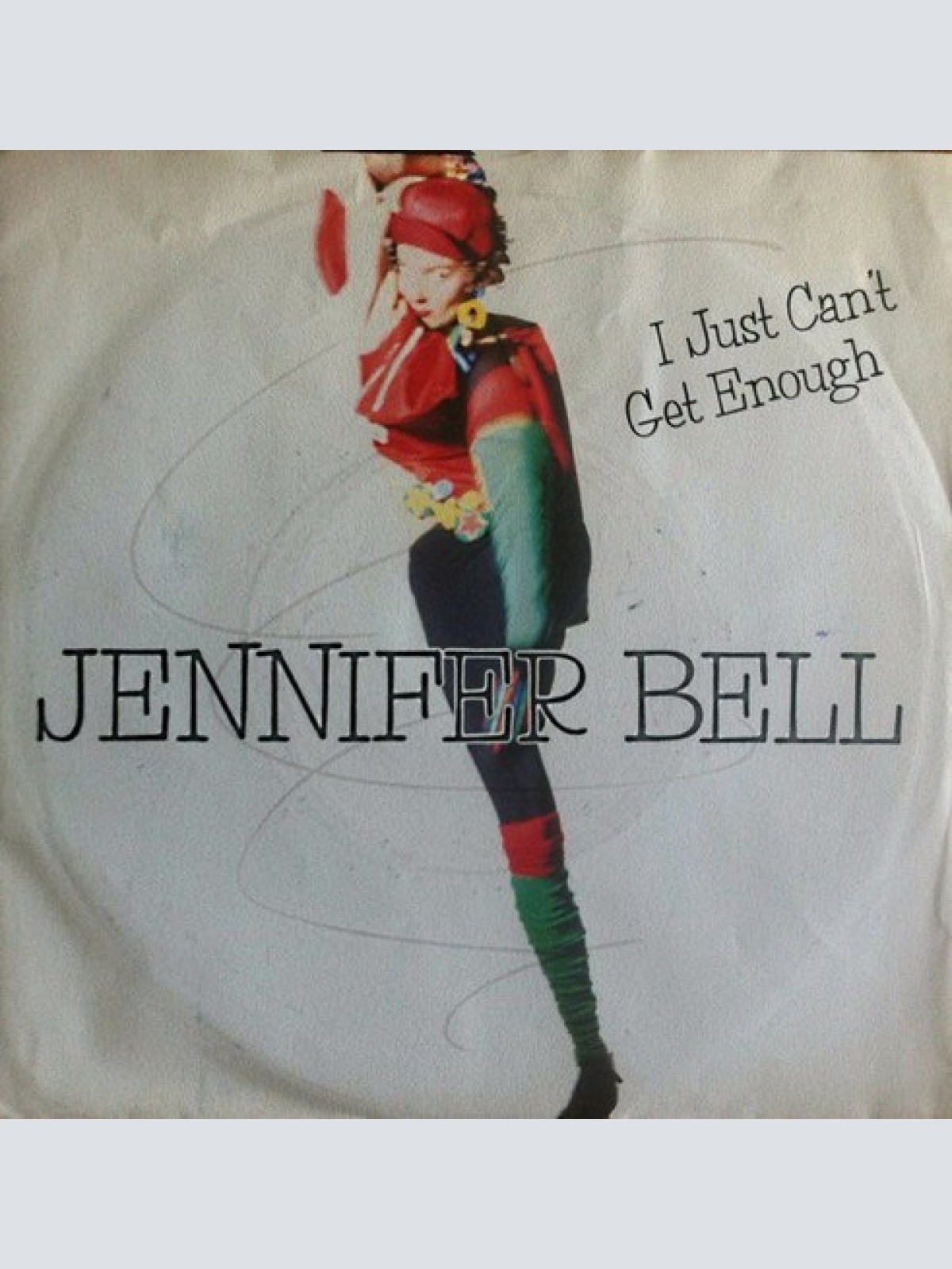 7", Single Jennifer Bell - I Just Can't Get Enough