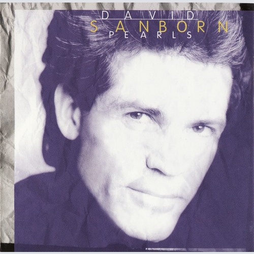 CD, Album David Sanborn - Pearls