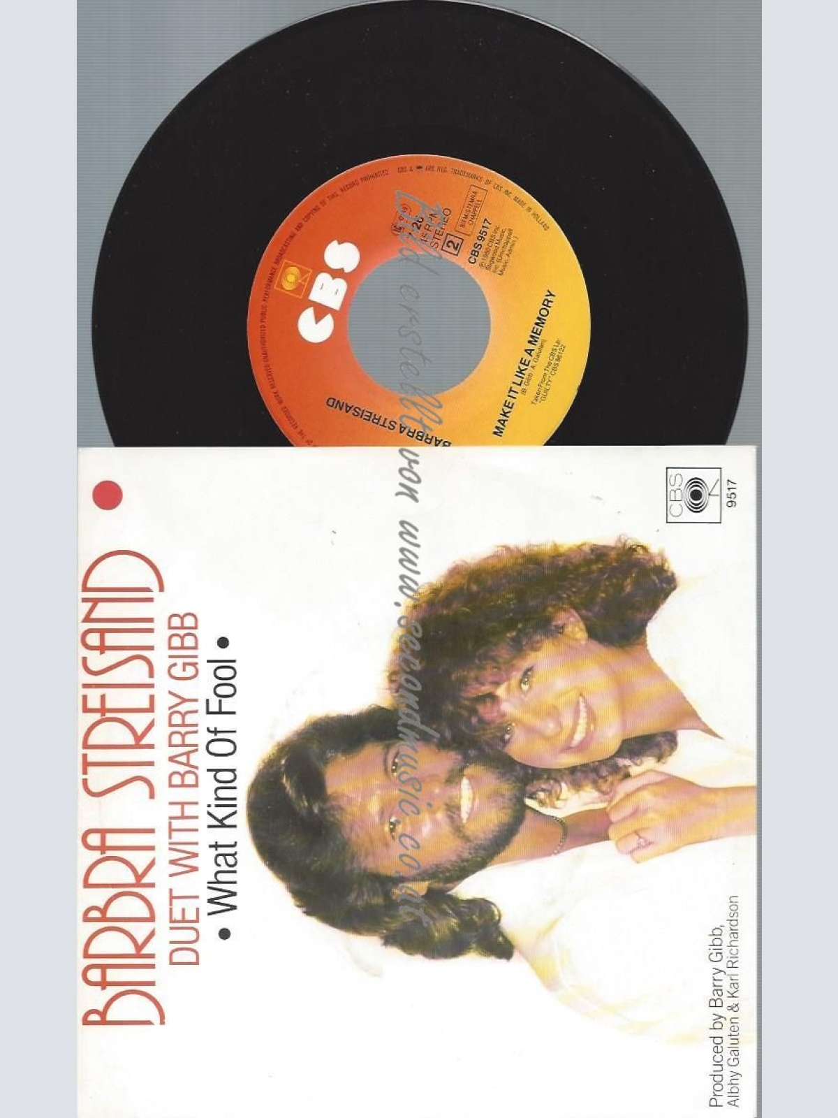 7"   Barbra Streisand Duet With Barry Gibb – What Kind Of Fool