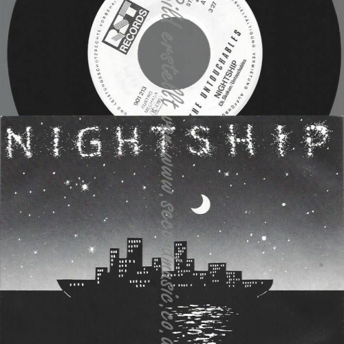 7" THE UNTOUCHABLES NIGHTSHIP  // NM