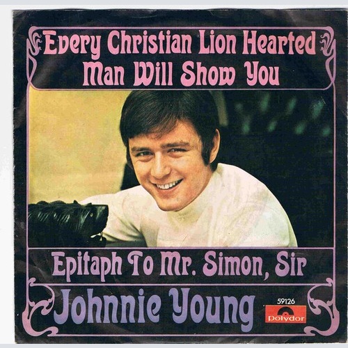 7", Single Johnnie Young* - Every Christian Lion Hearted Man Will Show You / ...
