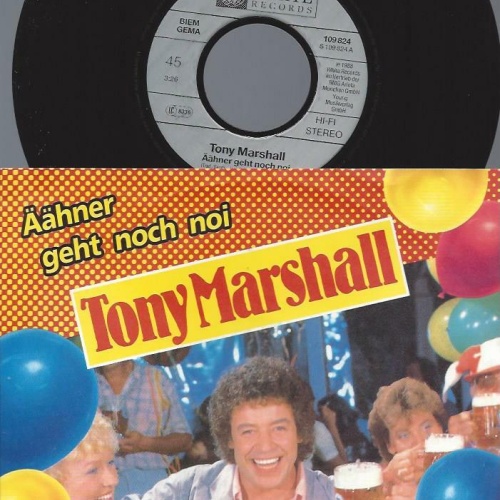 7" Tony Marshall – Äähner Geht Noch Noi