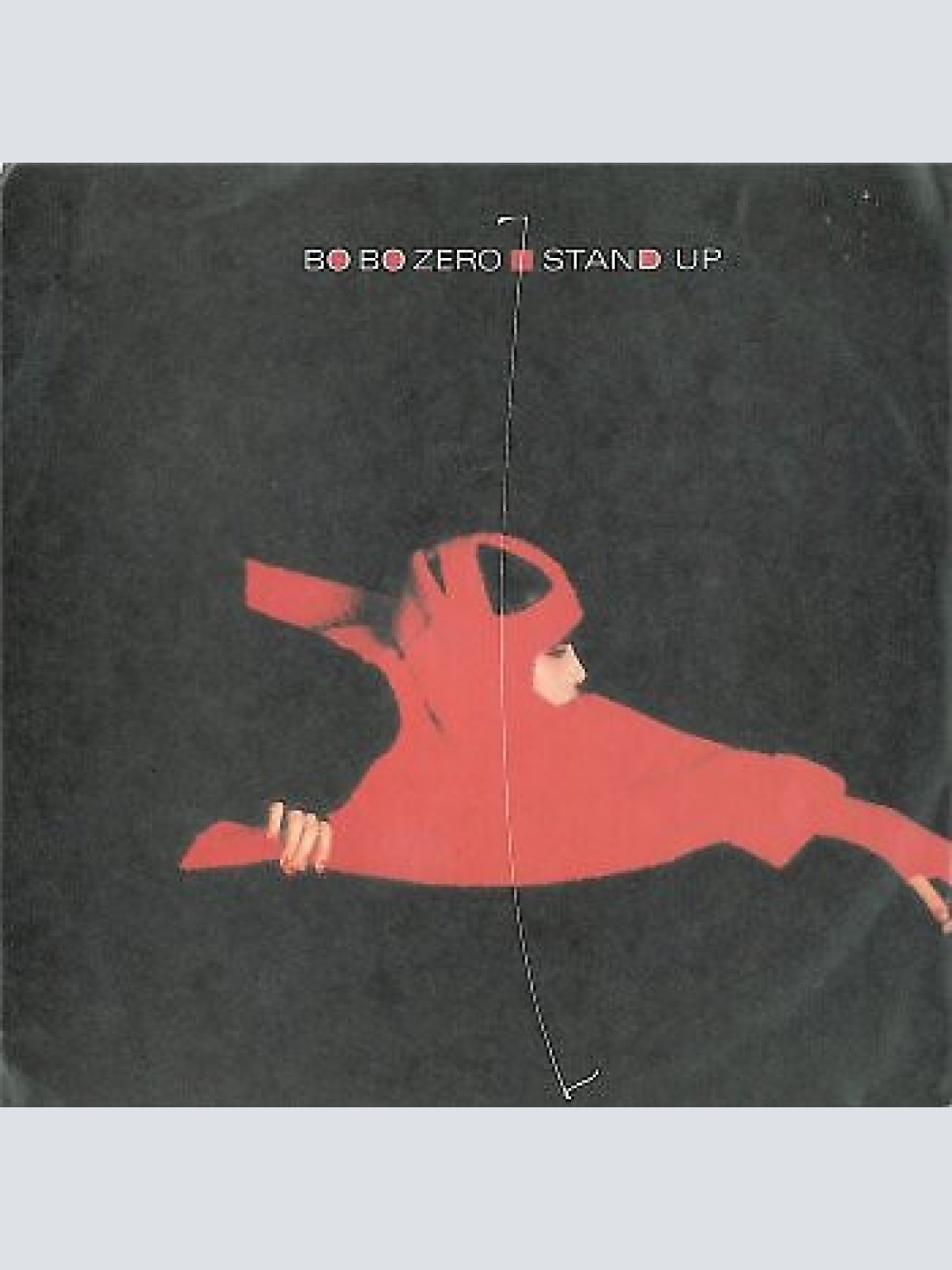 7", Single Bo Bo Zero - Stand Up