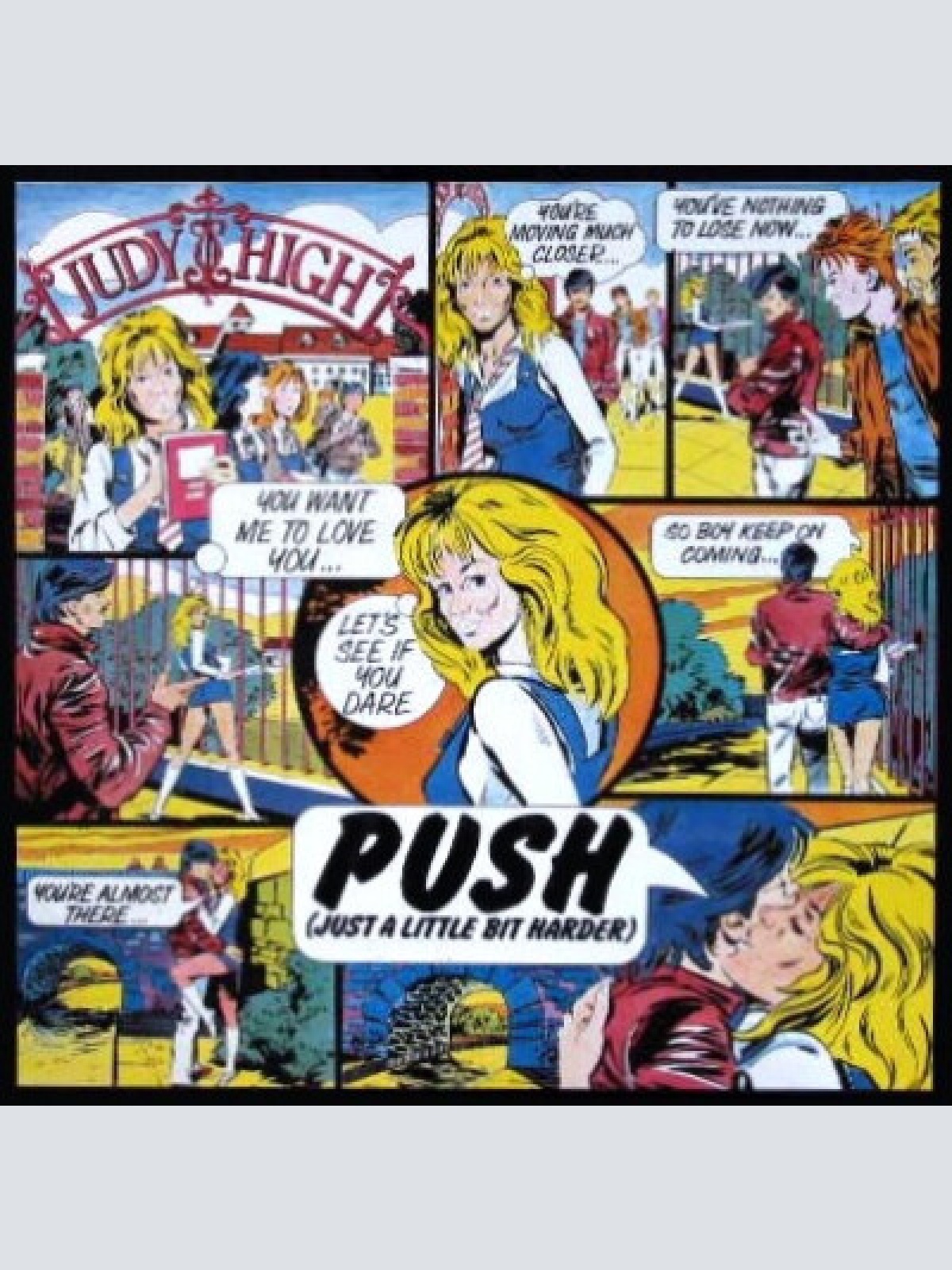 7", Single Judy High - Push (Just A Little Bit Harder)