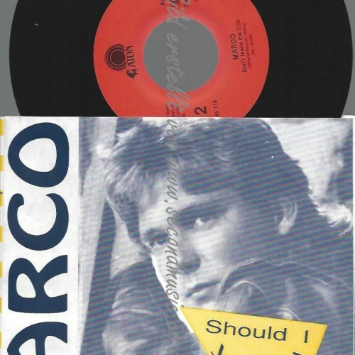7" MARCO SHOULD I LISTEN TO YOU // NM