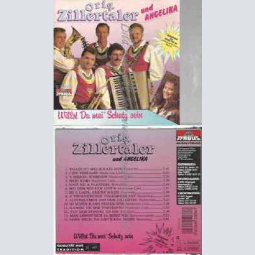 CD--ZILLERTALER,ORIG. | --WILLST DU MEI SCHATZ SEIN