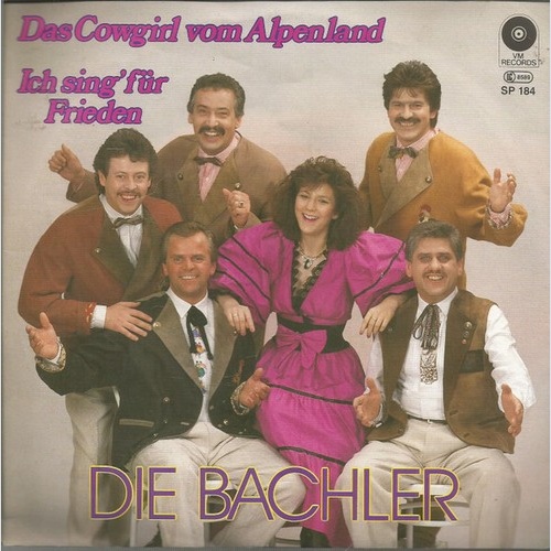 7", Single Die Bachler* - Das Cowgirl Vom Alpenland