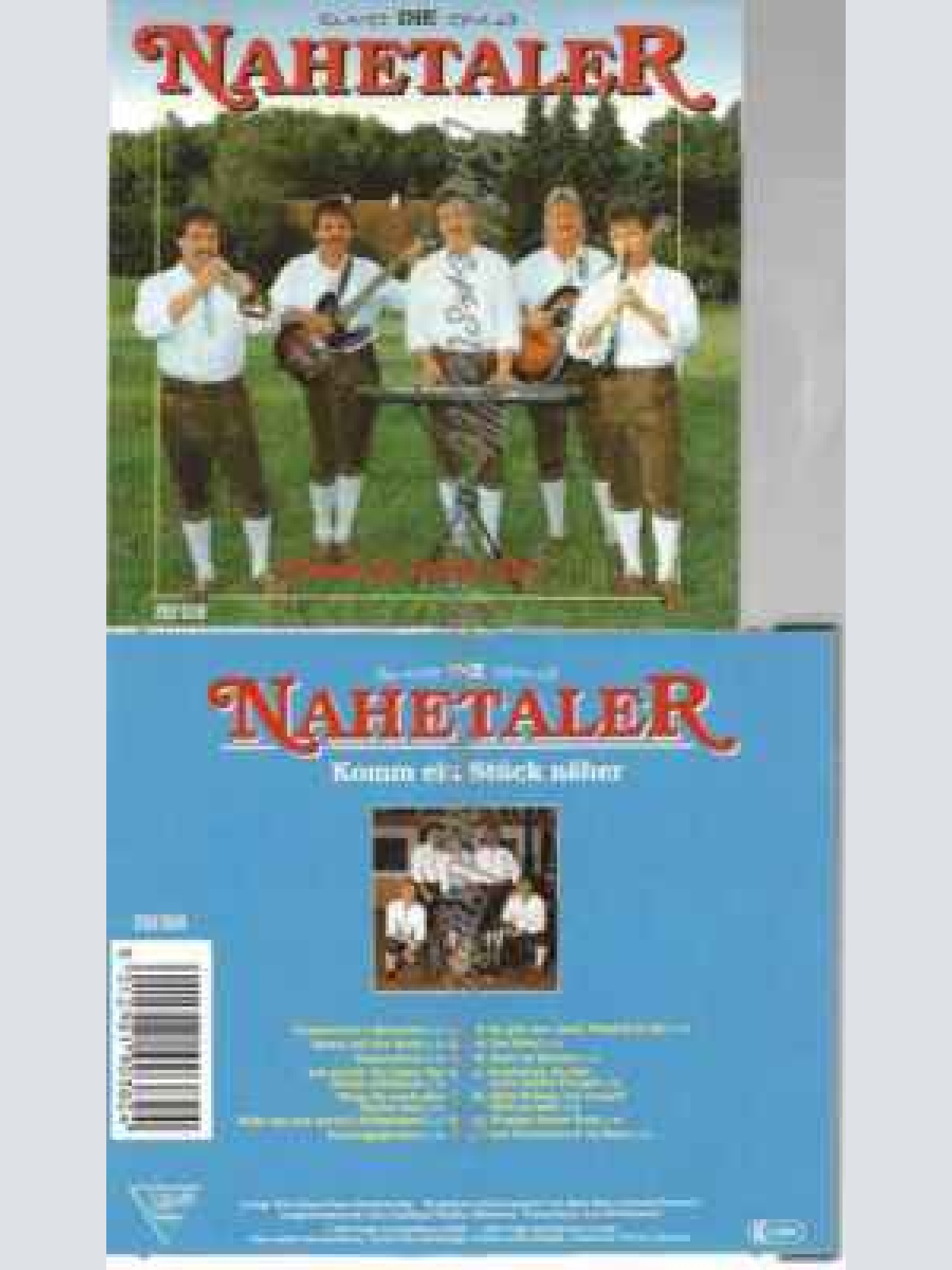 CD--DIE NAHETALER--KOMM EIN STÜCK NÄHER