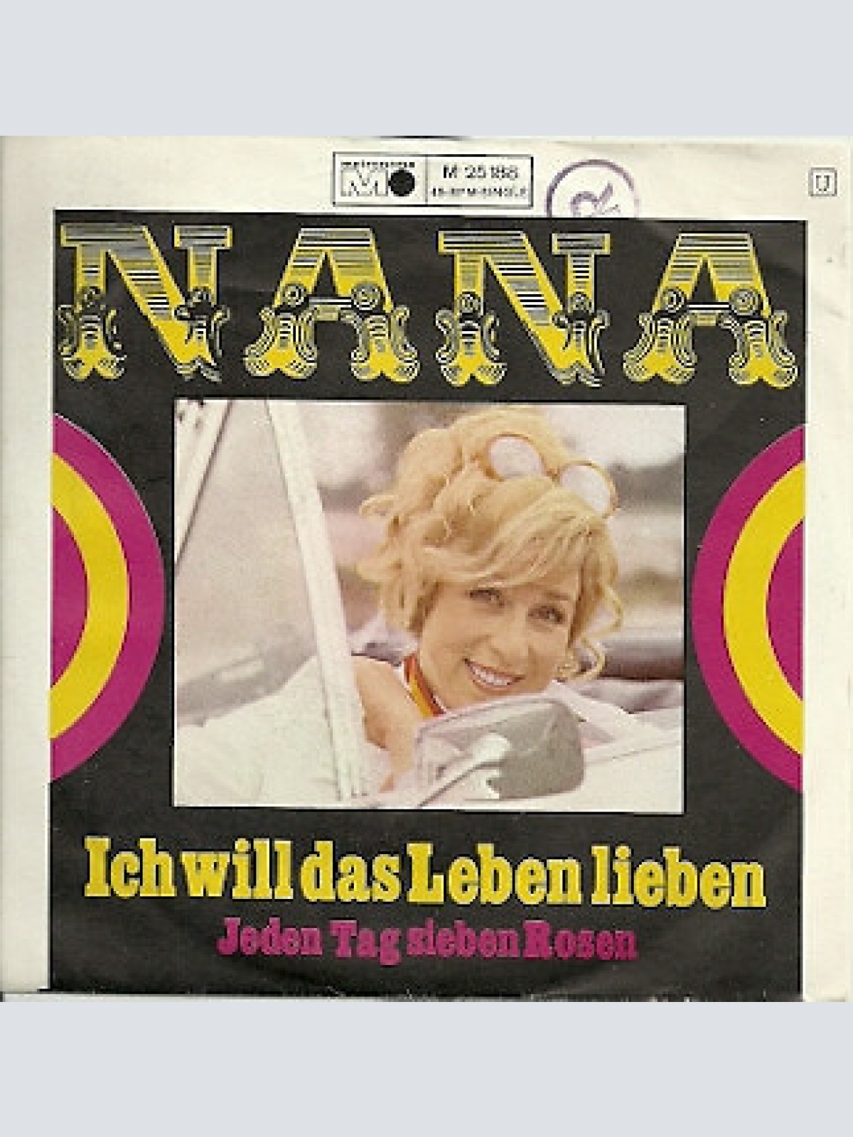 7" Nana* - Ich Will Das Leben Lieben