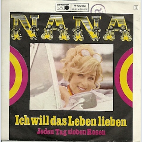 7" Nana* - Ich Will Das Leben Lieben