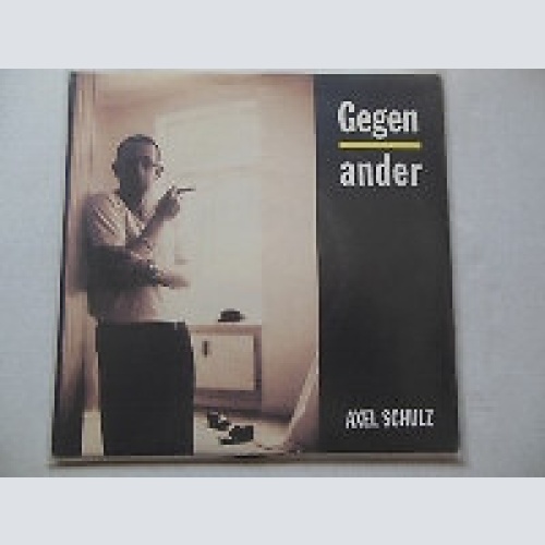7", Single Axel Schulz (2) - Gegenander