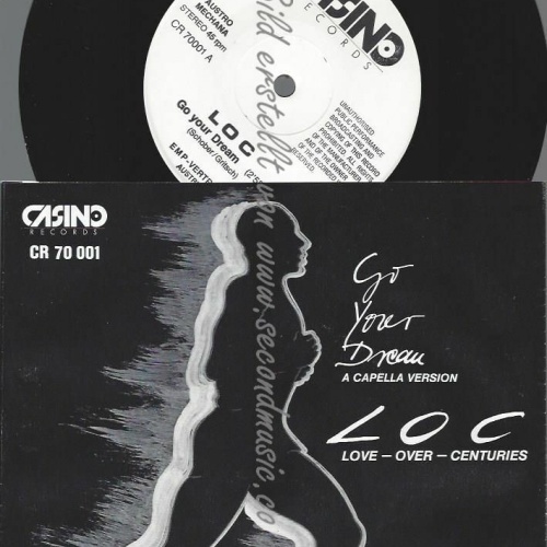 7"  LOC GO YOUR DREAM   // NM