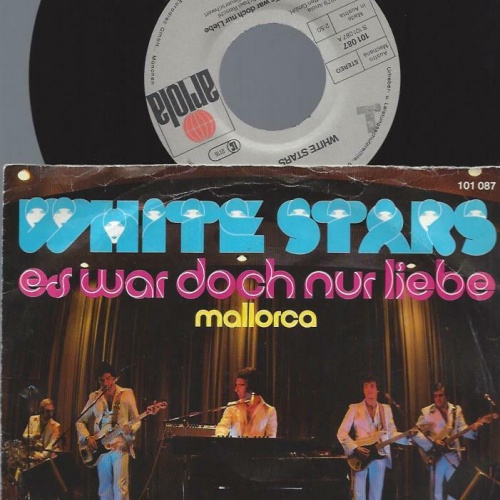 7" White Stars – Es War Doch Nur Liebe