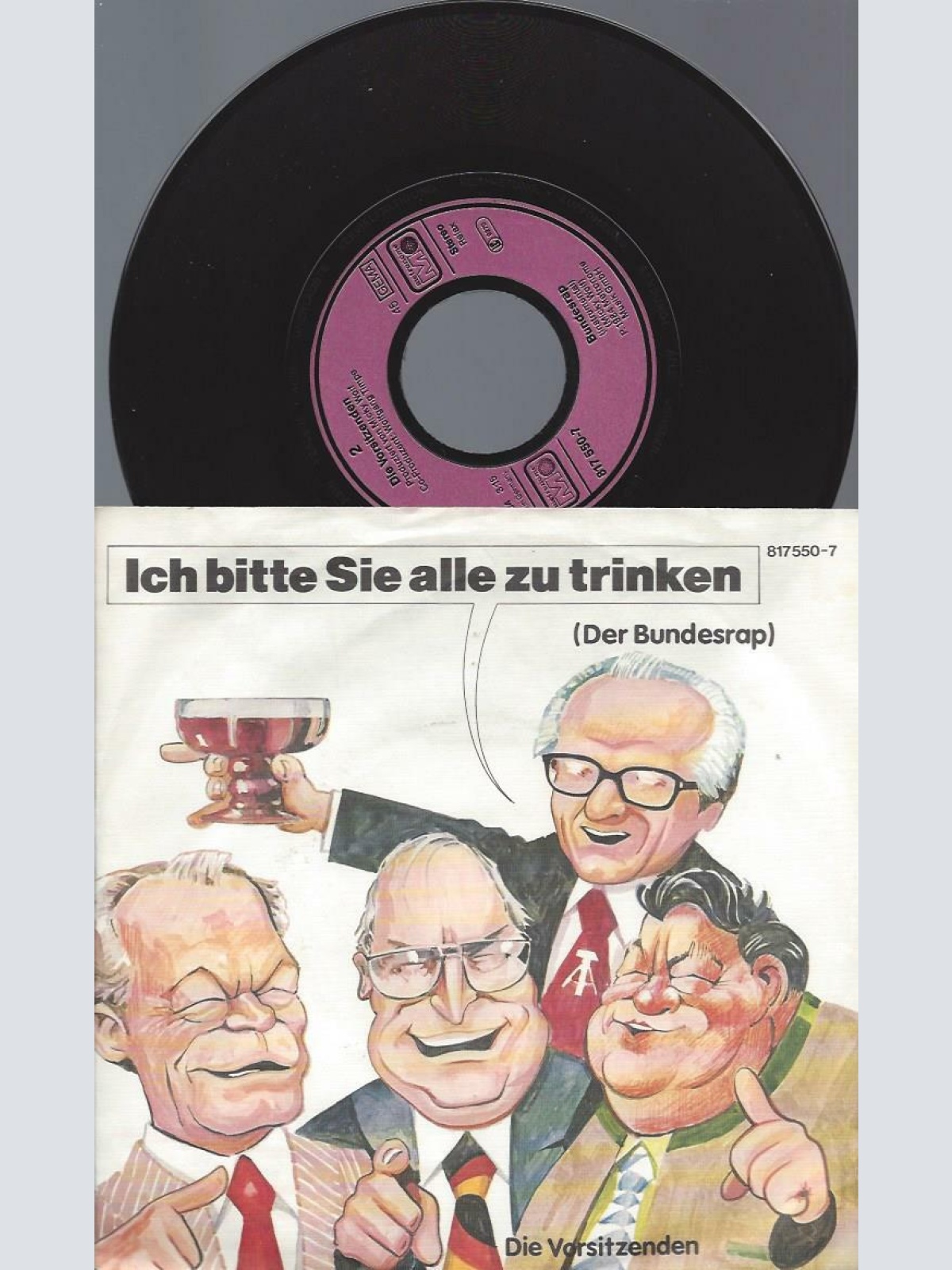7" Die Vorsitzenden – Ich Bitte Sie Alle Zu Trinken