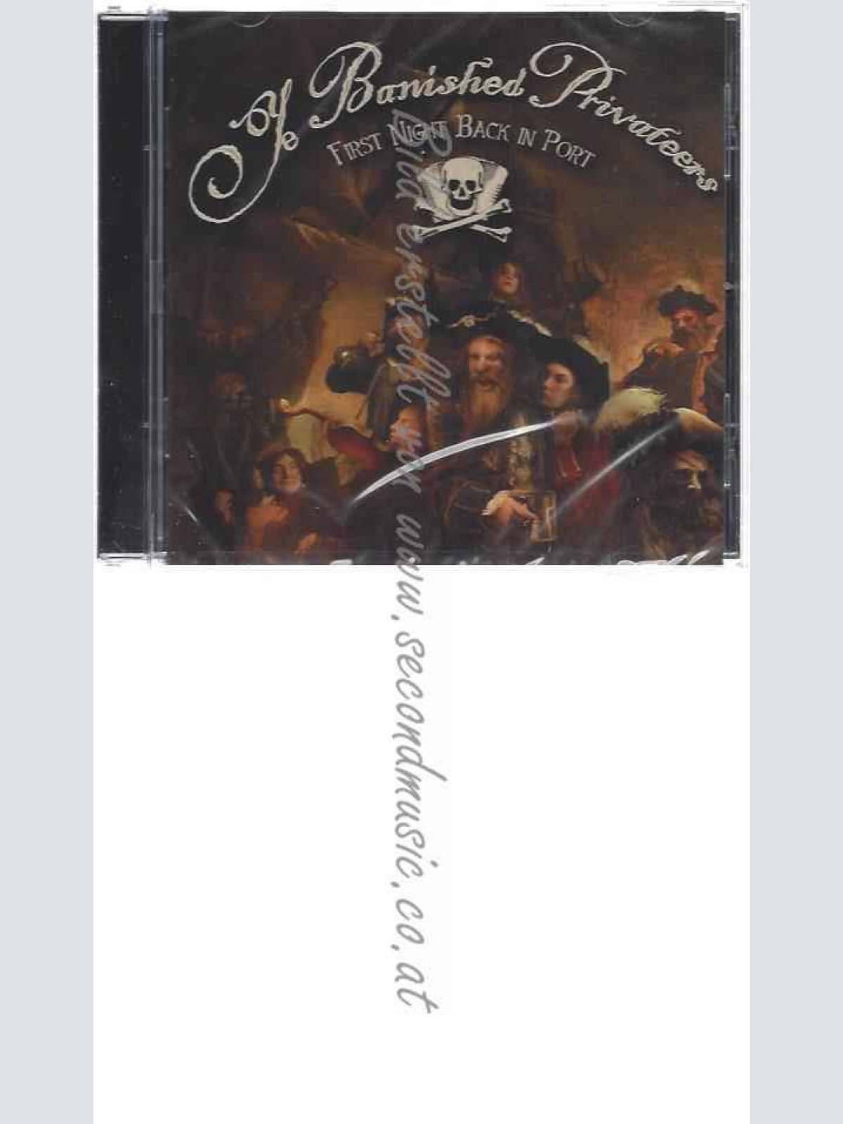 CD--YE BANISHED PRIVATEERS | --FIRST NIGHT BACK IN PORT